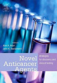 Cover image for Novel Anticancer Agents: Strategies for Discovery and Clinical Testing