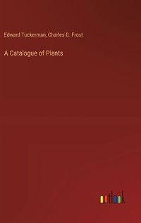 Cover image for A Catalogue of Plants