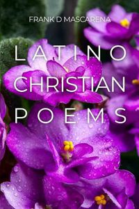 Cover image for Latino Christian Poems