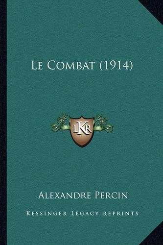 Cover image for Le Combat (1914)