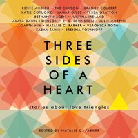 Cover image for Three Sides of a Heart: Stories about Love Triangles Lib/E