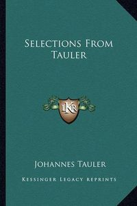 Cover image for Selections from Tauler