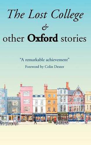 Cover image for The Lost College & Other Oxford Stories