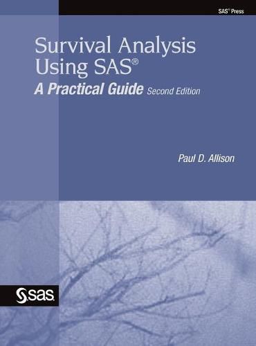 Cover image for Survival Analysis Using SAS: A Practical Guide, Second Edition
