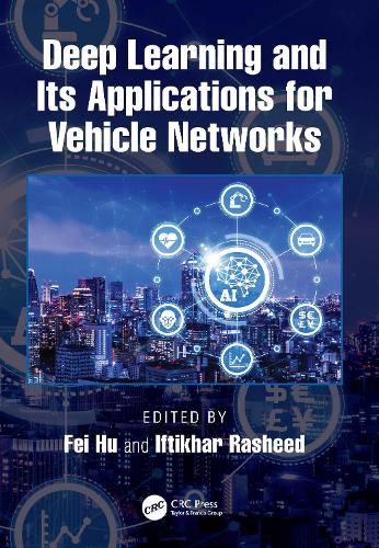 Deep Learning and Its Applications for Vehicle Networks