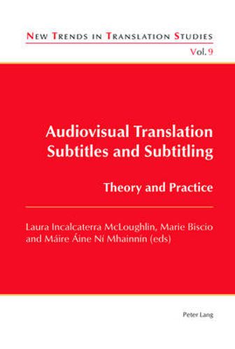 Audiovisual Translation - Subtitles and Subtitling: Theory and Practice