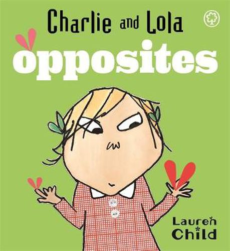 Cover image for Charlie and Lola: Opposites: Board Book