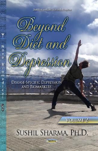 Cover image for Beyond Diet & Depression: Volume 2 -- Disease-Specific Depression & Biomarkers