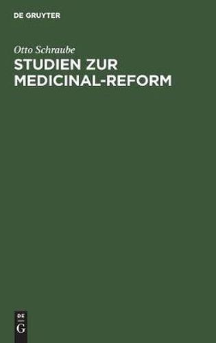 Cover image for Studien zur Medicinal-Reform