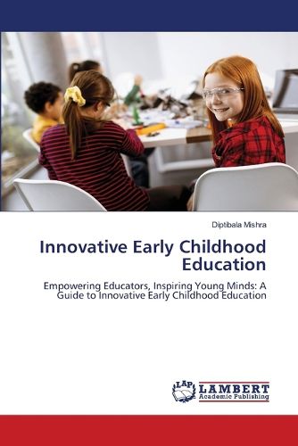 Cover image for Innovative Early Childhood Education