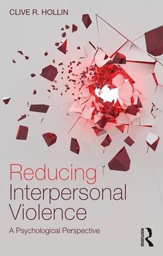 Cover image for Reducing Interpersonal Violence: A Psychological Perspective