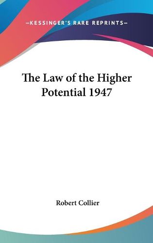 Cover image for The Law of the Higher Potential 1947