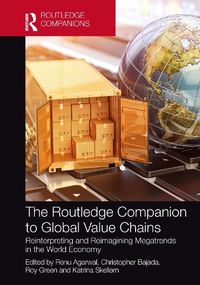 Cover image for The Routledge Companion to Global Value Chains