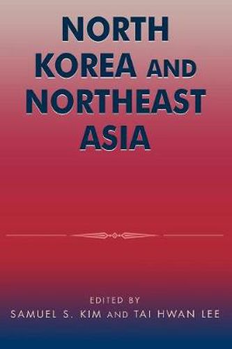 North Korea and Northeast Asia