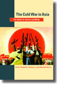 Cover image for The Cold War in Asia: The Battle for Hearts and Minds