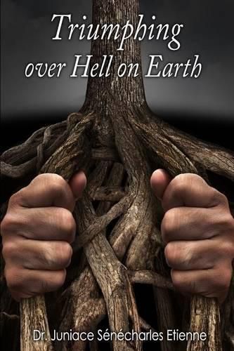 Cover image for Triumphing over Hell on Earth