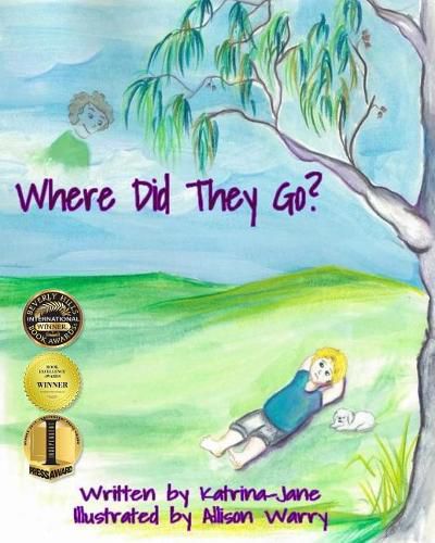 Cover image for Where Did They Go?: Helping Children Understand a Loved One's Passing