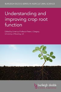 Cover image for Understanding and Improving Crop Root Function