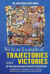 Cover image for We're an Example of Trajectories and Victories