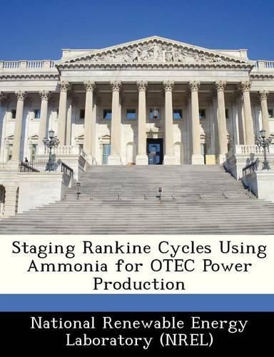 Cover image for Staging Rankine Cycles Using Ammonia for Otec Power Production