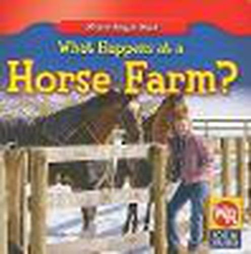 Cover image for What Happens at a Horse Farm?