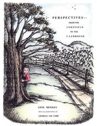 Cover image for Perspectives...: From the Cornfield to the Clubhouse