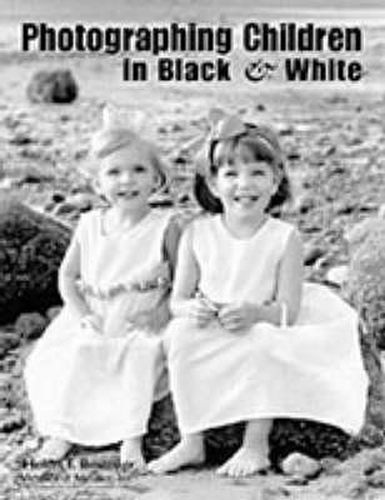 Cover image for Photographing Children In Black & White