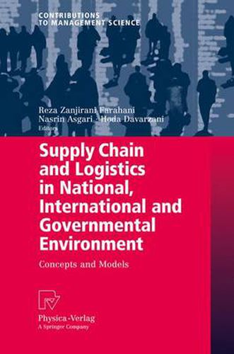 Cover image for Supply Chain and Logistics in National, International and Governmental Environment: Concepts and Models