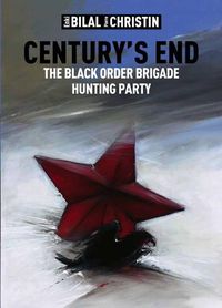 Cover image for Century's End: The Black Order Brigade Hunting Party