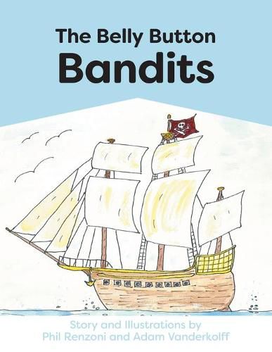 Cover image for The Belly Button Bandits