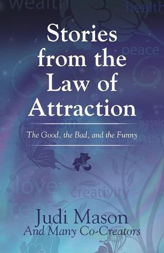 Cover image for Stories from the Law of Attraction: The Good, the Bad, and the Funny