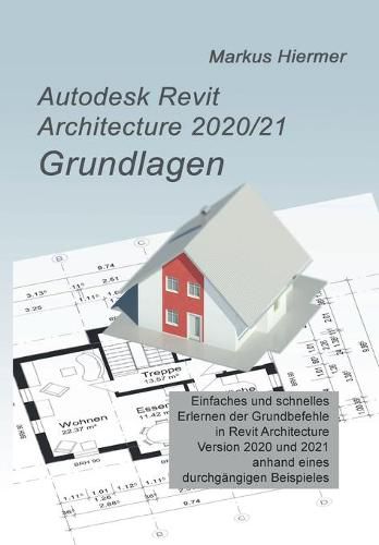 Cover image for Autodesk Revit Architecture 2020/2021 Grundlagen