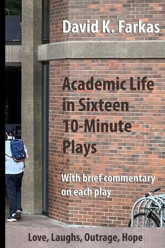 Cover image for Academic Life in Sixteen 10-Minute Plays