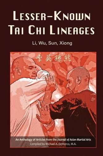 Cover image for Lesser-Known Tai Chi Lineages: Li, Wu, Sun, Xiong