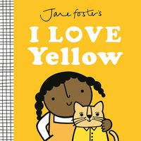 Cover image for Jane Foster's I Love Yellow