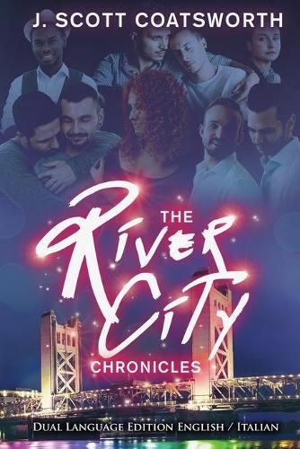 The River City Chronicles: Dual Language Edition