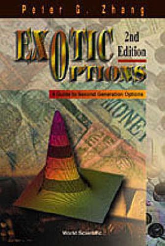 Cover image for Exotic Options: A Guide To Second Generation Options (2nd Edition)