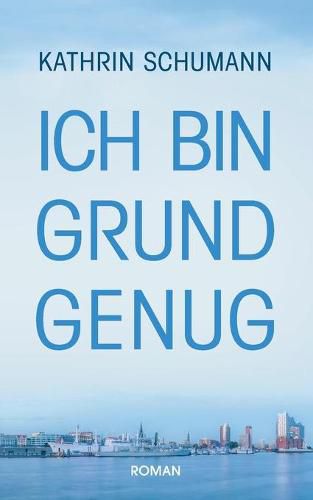 Cover image for Ich bin Grund genug