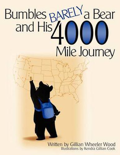 Cover image for Bumbles Barely a Bear and His 4000 Mile Journey