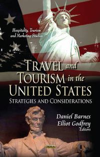 Cover image for Travel & Tourism in the United States: Strategies & Considerations