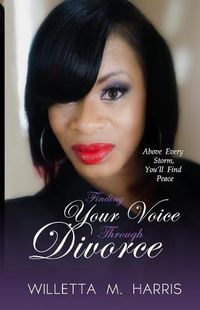 Cover image for Finding Your Voice Through Divorce