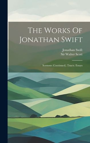 Cover image for The Works Of Jonathan Swift