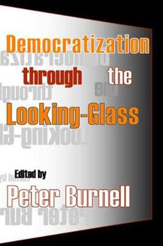 Cover image for Democratization Through the Looking-glass