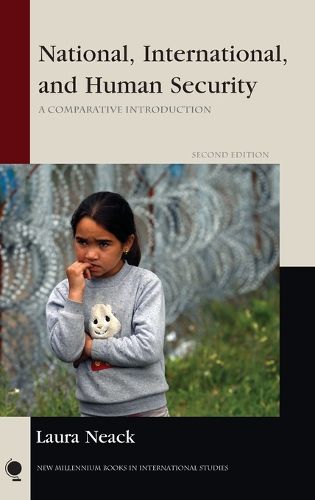 Cover image for National, International, and Human Security: A Comparative Introduction