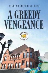 Cover image for A Greedy Vengeance