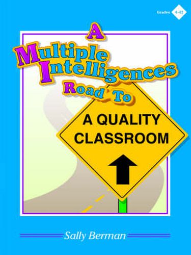 Cover image for A Multiple Intelligences Road to a Quality Classroom