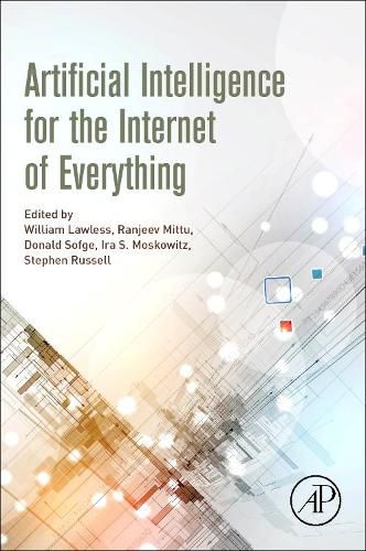 Artificial Intelligence for the Internet of Everything