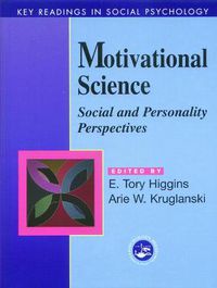 Cover image for Motivational Science: Social and Personality Perspectives: Key Readings