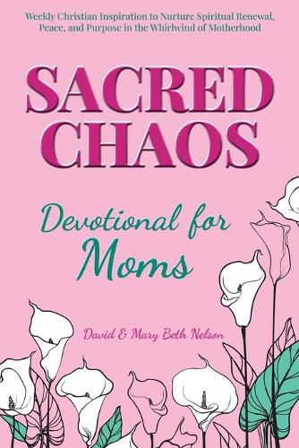 Cover image for Sacred Chaos -- Devotional for Moms