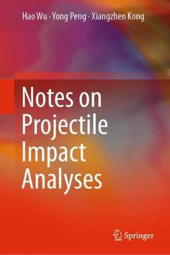 Notes on Projectile Impact Analyses